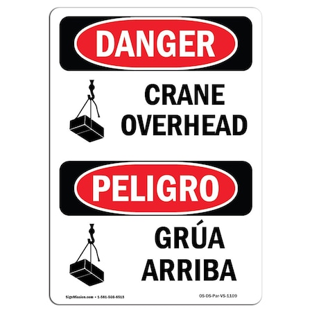 Signmission Safety Sign, OSHA Danger, 14" Height, Crane Overhead, Bilingual Spanish OS-DS-D-1014-VS-1109